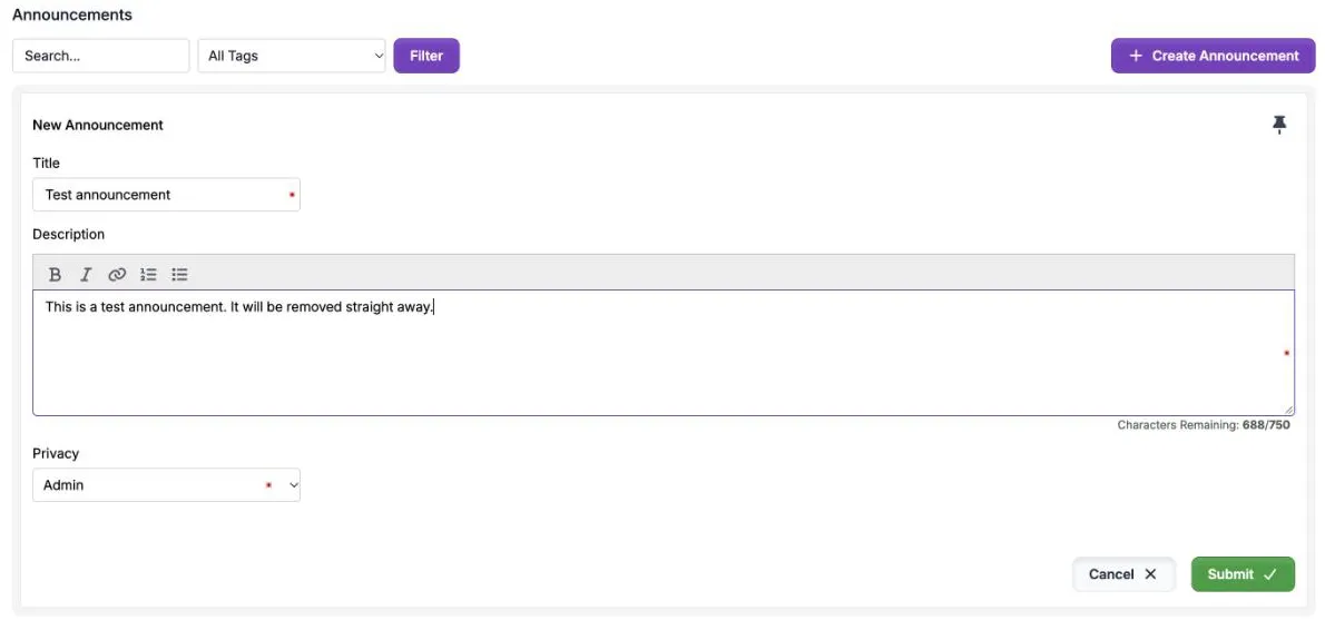 The New Announcement form with the title Test announcement and a two-sentence description. Below the box it reads Characters Remaining: 688/750. Privacy is set to Admin, and there are Cancel and Submit buttons. A pin icon is at the top right of the form.