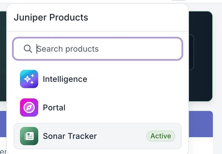 The Juniper Products list, with a Search products box and three products: Intelligence, Portal and Sonar Tracker. Sonar Tracker is marked Active.