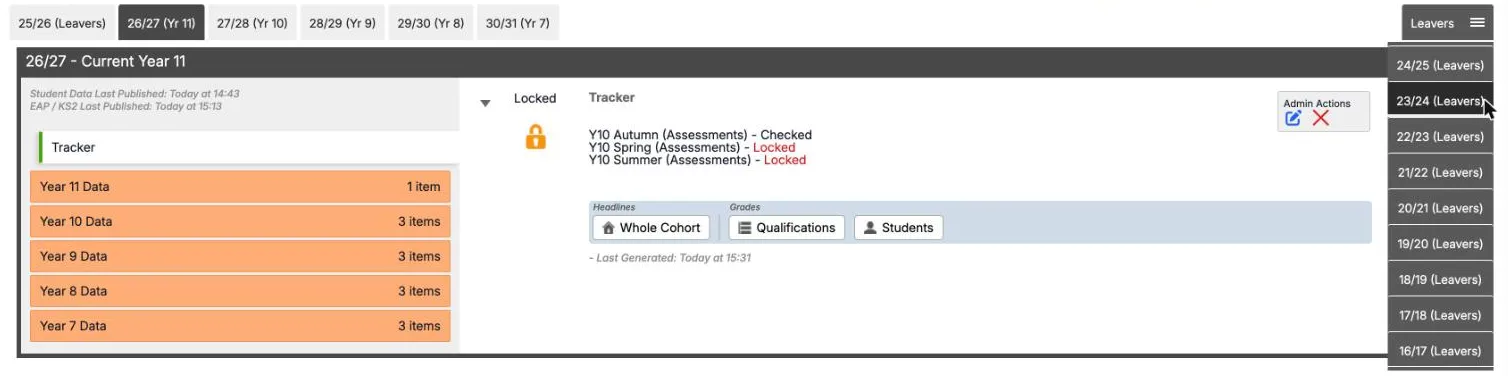The KS 3/4 cohort tabs, from 25/26 (Leavers) to 30/31 (Yr 7), with 26/27 (Yr 11) selected. The Leavers menu is open on the right, listing 24/25 (Leavers) down to 16/17 (Leavers). The 26/27 - Current Year 11 panel shows the Tracker and the Year 11 to Year 7 Data folders.