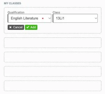 The MY CLASSES panel with the add form open in the first of five dashed slots. Qualification is English Literature and Class is 13Li1, with Cancel and Add buttons below.