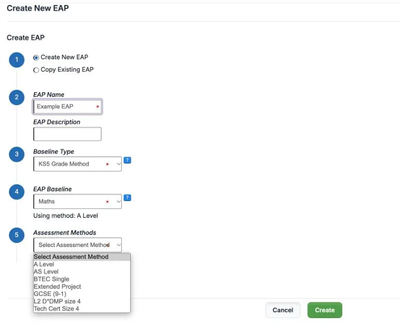 The KS5 Create EAP form with Create New EAP selected, the EAP Name Example EAP, Baseline Type KS5 Grade Method and EAP Baseline Maths, using method A Level. The Assessment Methods list is open, offering A Level, AS Level, BTEC Single, Extended Project, GCSE (9-1), L2 D*DMP size 4 and Tech Cert Size 4, above Cancel and Create.