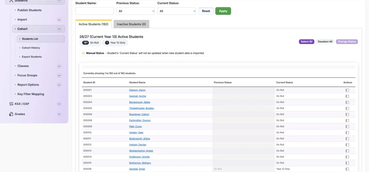 The KS5 Students List for the 26/27 cohort, with a search by Student Name, Previous Status and Current Status. The Active Students (182) tab is open, beside Inactive Students (0), with badges for 181 On Roll and 1 Year 12 Only. The Manual Status key is above the list. Student 005016 has the previous status On Roll and the current status Year 12 Only.